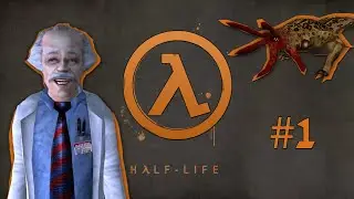 Half-Life: Source - полное прохождение #1