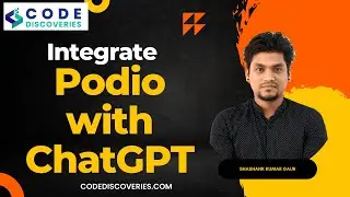 Integrate Podio with ChatGPT (DEMO) | Code Discoveries