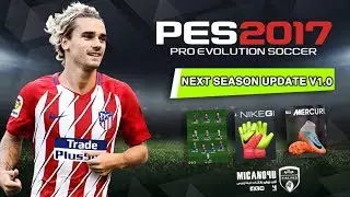 NEXT SEASON 2018 UPDATE V1.0 PES 2017 DOWNLOAD