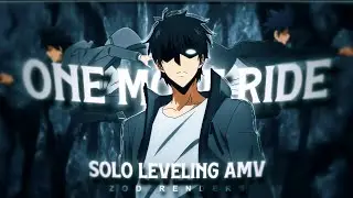 One more ride - Solo Leveling Edit 「AMV/EDIT」