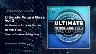 Ultimate Future Bass for Serum Vol.2 | Future Bass Presets