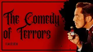 The Comedy of Terrors (1963) Film Review