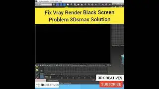 Vray Black Screen Render Problem Solution 
