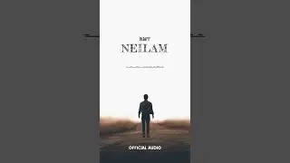 NEILAM || RMT || Rsp Production