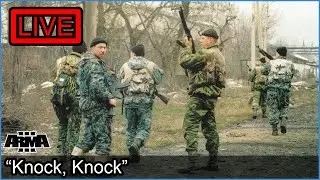 “Knock, Knock”  - Arma 3