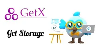 Get Storage  | Learn Getx From Scratch 12#