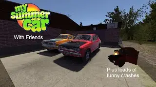More My Summer Car Funny Moments
