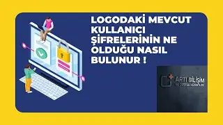 Logo Kullanıcı Şifrelerini Veritabanından Nasıl Görebilirsiniz