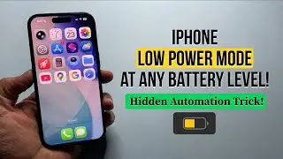iPhone Low Power Mode at ANY Battery Level — Hidden Automation Trick!