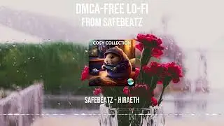 SafeBeatz - Hiraeth (DMCA-Free Lo-Fi Music)