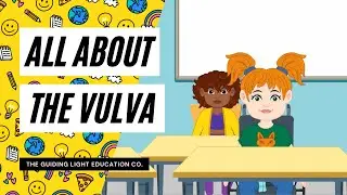 All About the Vulva: A Kid Friendly Explanation of Female Anatomy