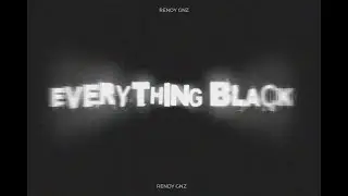 Everthing Black - rndxgnz Breaks Mix