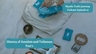 History of Amulets and Talisman Part 1