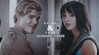 Skye & Brigg | Blinding Lights