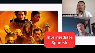 Reacting to Dune - Intermediate Spanish