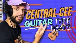 How To Make Central Cee Guitar Type Beats | FL Studio Drill Tutorial!