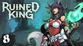 Little Fox, Little Fox || Ruined King #8