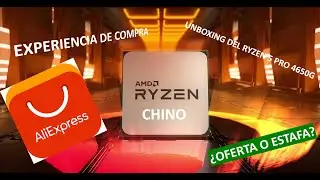COMPRE UN RYZEN CHINO DE ALIEXPRESS!! UMBOXING DEL PROCESADOR AMD RYZEN 5 PRO 4650G