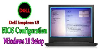 dell BIOS configuration utility । BIOS Setup uefi । DELL INSPIRON 15 Bios Setup windows10 setup step