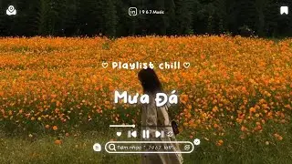 Nhạc Chill Buồn 2024 - Nhạc Lofi Chill Tâm Trạng Buồn Hay Nhất Hiện Nay - Nhạc Chill Xu Hướng TikTok