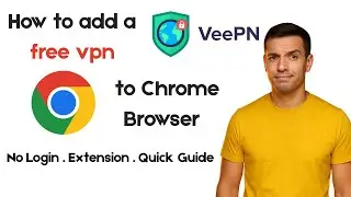 How to Add a Free VPN Extension in Chrome Browser (Quick & Easy Guide 2025)