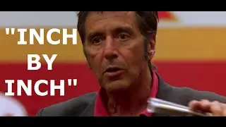 Al Pacino - Motivational Speech - Inch By Inch