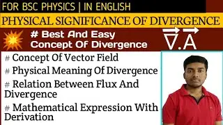 Physical Significance Of Divergence|Derivation of Divergence Expression|Divergence And Flux concept