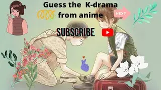 Guess the KOREAN DRAMA from KDRAMA anime#kdrama#koreandrama#shorts #challenge
