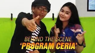 Behind The Scene: PROGRAM CERIA Ismartv