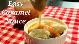 Homemade Caramel Sauce!