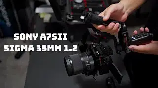 SONY A7SIII + SIGMA 35MM 1.2 & WEEBILL S BALANCE TEST