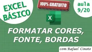 Curso básico de Excel gratuito - Formatar cores, fonte, alinhamento e bordas - Parte 9/20