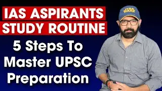 IAS Aspirants Study Routine in Simple Steps