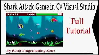 Shark Attack Game in C# Visual Studio By Rohit Programming Zone