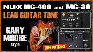 NUX MG-400 vs MG-30 Blues Ballad Lead Gary Moore-Inspired | BATTLE