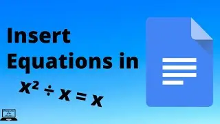 How to Insert Equations in Google Docs