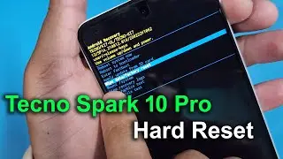 Tecno Spark 10 Pro Hard Reset Android 13 | 