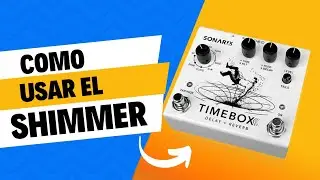 ¿Es bueno el Shimmer de la time box? ¿Cómo se usa?