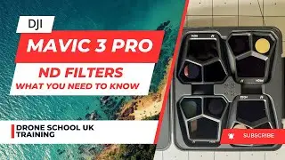 DJI Mavic 3 Pro - DJI ND Filters - All You need to know to get the best results on all three cameras