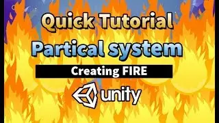 unity Particle system tutorial Creating Fire