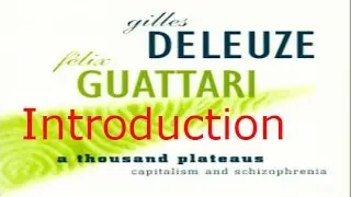 1 - A Thousand Plateaus by Gilles Deleuze & Félix Guattari - Illustrated Audiobook