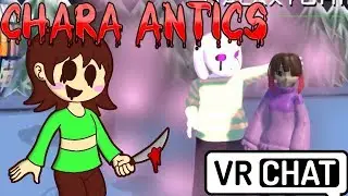 Undertale Chara Antics in VRchat!