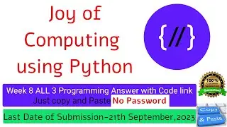 NPTEL The Joy of Computing using python week 8 all 3 programming assignment answer with link of code