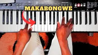 The easy way to play Keyboard 🎹|| Makabongwe by Ntokozo Mbambo || @LearnwithMbulelo ||