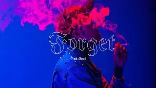 Trapsoul x RnB Type Beat - ‘’Forget’’ (Smooth RnB Instrumental)