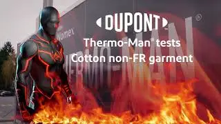 DuPont™ Thermo-Man® tests Cotton non-FR garment