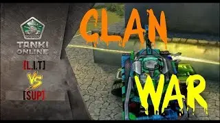 Tankionline: Clan [L.I.T] V.S [sup]