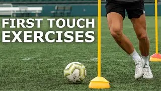 First Touch Training | Simple Exercises To Improve Your First Touch