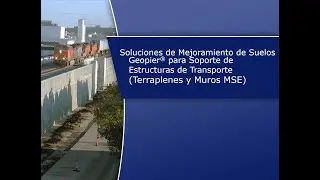 Soluciones de Mejoramiento de Suelos Geopier® para Soporte de Estructuras de Transporte