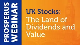 UK Stocks: The Land of Dividends and Value